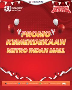 Promo Kemerdekaan Metro Indah Mall