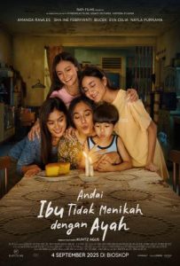 ANDAI IBU TIDAK MENIKAH DENGAN AYAH